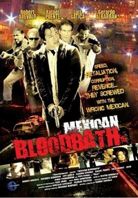 Mexican Bloodbath (2008) - poster