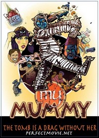 My Mummy (2008) - poster