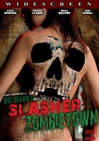 O.C. Babes and the Slasher of Zombietown (2008) - poster