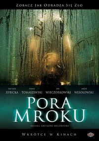 Pora Mroku (2008) - poster