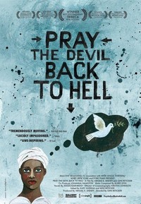 Pray the Devil Back to Hell (2008) - poster