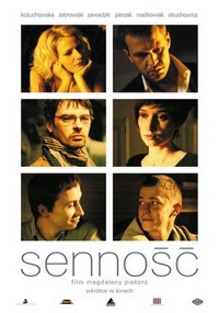 Sennosc (2008) - poster