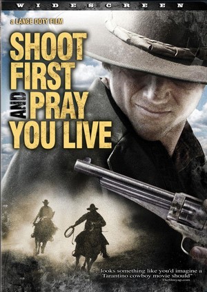 Shoot First and Pray You Live (Because Luck Has Nothing to Do with It) (2008) - poster