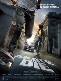 Skate or Die (2008) - poster