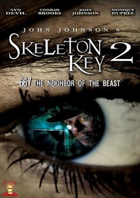 Skeleton Key 2: 667 Neighbor of the Beast (2008) - poster