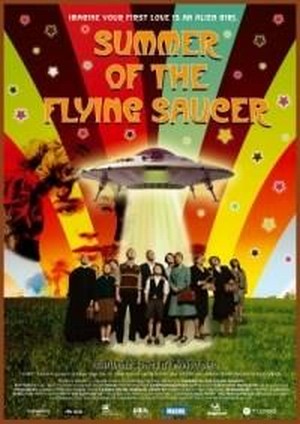 Summer of the Flying Saucer (2008) - poster