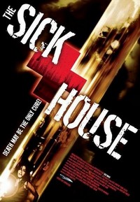 The Sick House (2008) - poster