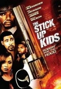 The Stick Up Kids (2008) - poster