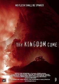 Thy Kingdom Come (2008) - poster