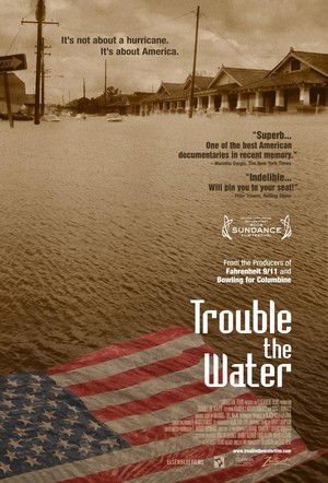 Trouble the Water (2008) - poster