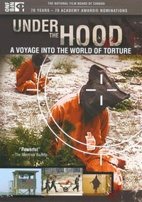 Under the Hood: A Voyage into the World of Torture (2008) - poster