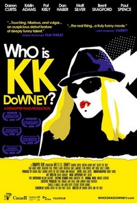 Who Is KK Downey? (2008) - poster