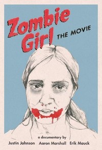 Zombie Girl: The Movie (2008) - poster