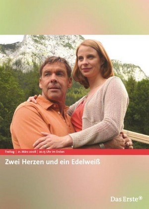 Zwei Herzen und ein Edelweiß (2008) - poster