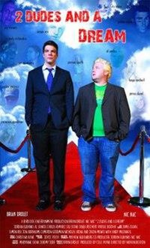 2 Dudes and a Dream (2009) - poster