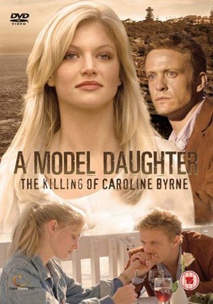 A Model Daughter: The Killing of Caroline Byrne (2009) - poster