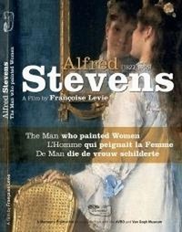 Alfred Stevens: The Man Who Painted Women (2009) - poster