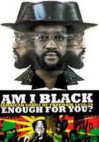 Am I Black Enough for You (2009) - poster