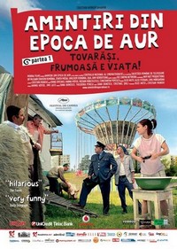 Amintiri din Epoca de Aur (2009) - poster