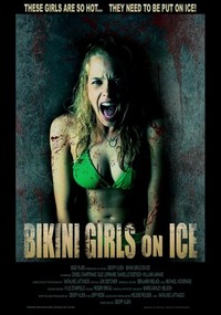 Bikini Girls on Ice (2009) - poster