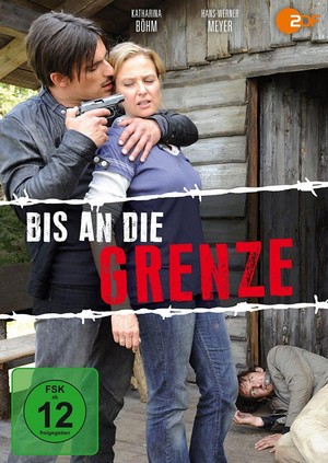 Bis an die Grenze (2009) - poster