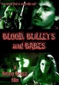 Blood, Bullets and Babes (2009) - poster