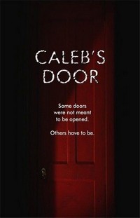 Caleb's Door (2009) - poster