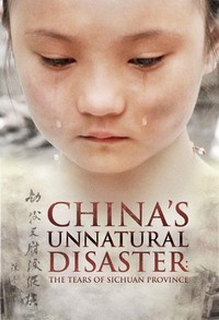 China's Unnatural Disaster: The Tears of Sichuan Province (2009) - poster