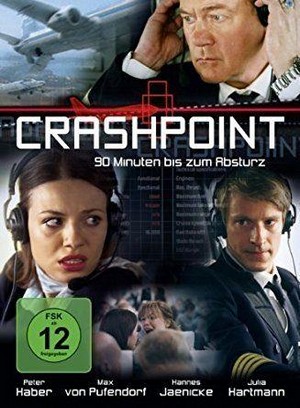 Crashpoint - 90 Minuten bis zum Absturz (2009) - poster