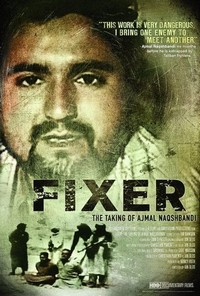 Fixer: The Taking of Ajmal Naqshbandi (2009) - poster