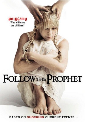 Follow the Prophet (2009) - poster