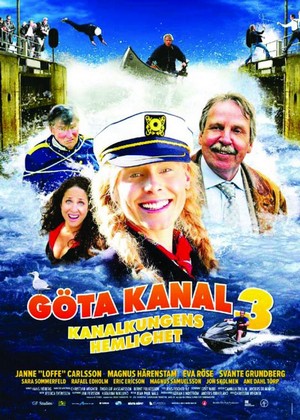 Göta Kanal 3 - Kanalkungens Hemlighet (2009) - poster