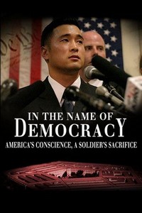 In the Name of Democracy: The Story of Lt. Ehren Watada (2009) - poster