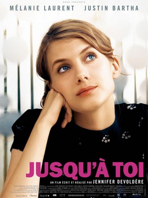 Jusqu'à Toi (2009) - poster
