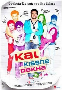 Kal Kissne Dekha (2009) - poster