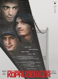 Köprüdekiler (2009) - poster