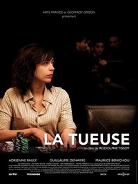 La Tueuse (2009) - poster