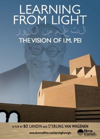 Learning from Light: The Vision of I.M. Pei (2009) - poster