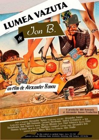 Lumea Vazuta de Ion B. (2009) - poster