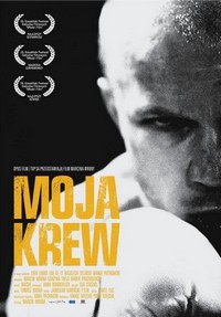 Moja Krew (2009) - poster