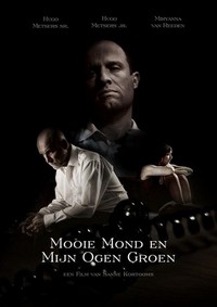 Mooie Mond en Mijn Ogen Groen (2009) - poster