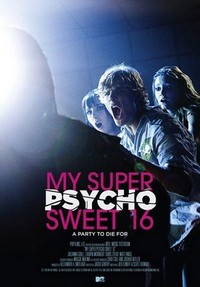 My Super Psycho Sweet 16 (2009) - poster