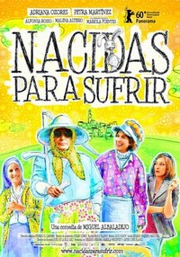 Nacidas para Sufrir (2009) - poster