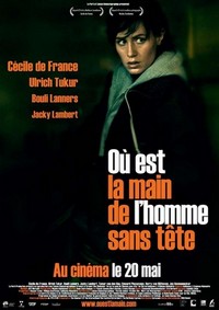 Où Est la Main de l'Homme sans Tête (2009) - poster