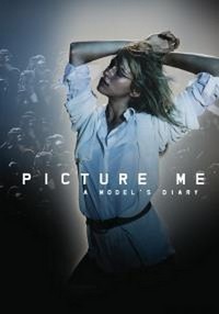 Picture Me: A Model's Diary (2009) - poster