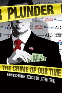 Plunder: The Crime of Our Time (2009) - poster