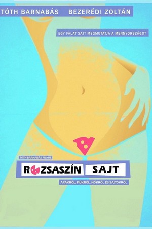 Rózsaszín Sajt (2009) - poster