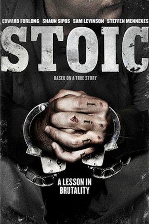 Stoic (2009) - poster