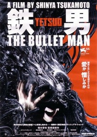 Tetsuo: The Bullet Man (2009) - poster