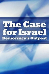 The Case for Israel: Democracy's Outpost (2009) - poster